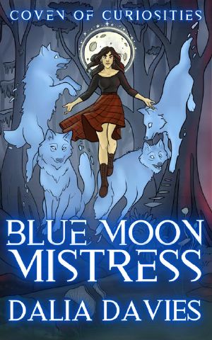 [Coven of Curiosities 01] • Blue Moon Mistress